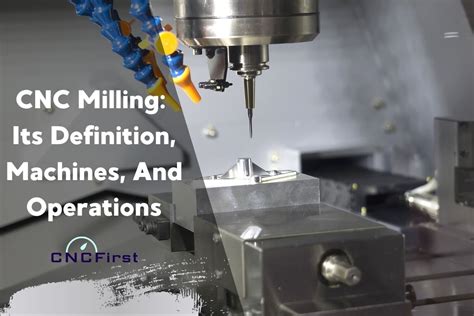 cnc milling machine definition|cnc horizontal milling for dummies.